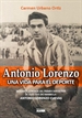 Portada del libro Antonio Lorenzo. Una vida para el deporte