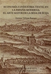 Portada del libro Economía e industria textil en la España Moderna: el Arte Mayor de la Seda de Écija