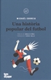Portada del libro Una història popular del futbol