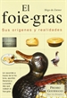 Portada del libro El foie-gras. Sus orígenes y realidades