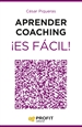 Portada del libro Aprender coaching ¡Es fácil!