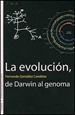 Portada del libro La evolución, de Darwin al genoma