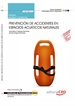 Portada del libro Manual Prevención de accidentes en espacios acuáticos naturales (MF1082_2). Certificados de Profesionalidad. SOCORRISMO EN ESPACIOS ACUÁTICOS NATURALES (AFDP0209)
