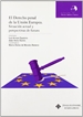 Portada del libro El derecho penal de la unión europea. Situación actual y perspectivas de futuro