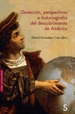 Portada del libro Gestació—n, perspectivas e historiografí’a del descubrimiento de AmŽérica