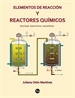 Portada del libro Elementos de reacción y Reactores Químicos