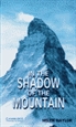 Portada del libro In the Shadow of the Mountain Level 5