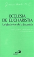 Portada del libro Ecclesia de eucharistia. La iglesia vive de la eucaristía