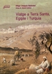 Portada del libro Viatge a Terra Santa, Egipte i Turquia