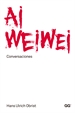 Portada del libro Ai Weiwei. Conversaciones