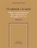 Portada del libro El patriciat i la nació.  Sobre el particularisme dels valencians en els segles XIV i XV, Vol. 1