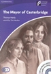 Portada del libro The Mayor of Casterbridge Level 5 Upper-intermediate Book with CD-ROM and Audio CD Pack
