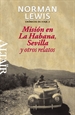 Portada del libro Misión en La Habana, Sevilla y otros relatos
