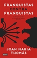 Portada del libro Franquistas contra franquistas