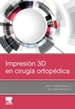 Portada del libro Impresión 3D en cirugía ortopédica