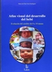 Portada del libro Atlas Visual Del Desarrollo Del Bebé