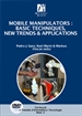 Portada del libro Mobile manipulators: Basic techniques, news trends & applications