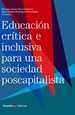 Portada del libro Educación crítica e inclusiva para una sociedad poscapitalista