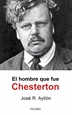 Portada del libro El hombre que fue Chesterton