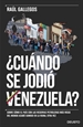 Portada del libro ¿Cuándo se jodió Venezuela?