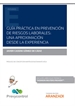 Portada del libro Guía práctica en prevención de riesgos laborales: una aproximación desde la experiencia (Papel + e-book)