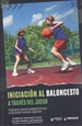 Portada del libro Iniciación al baloncesto a través del juego