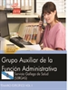Portada del libro Grupo Auxiliar de la Función Administrativa. Servicio Gallego de Salud (SERGAS). Temario específico Vol. I