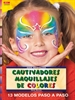 Portada del libro Serie Maquillaje nº 9. CAUTIVADORES MAQUILLAJES DE COLORES