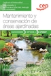 Portada del libro Manual. Mantenimiento y conservación de áreas ajardinadas (UF0027). Certificados de profesionalidad. Jardinería y restauración del paisaje (AGAO0308M)