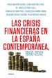 Portada del libro Las crisis financieras en la España contemporánea, 1850-2012