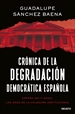 Portada del libro Crónica de la degradación democrática española
