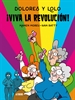 Portada del libro Dolores y Lolo 2. ¡Viva la revolución!