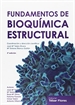 Portada del libro Fundamentos de bioquímica estructural (3ª ed)