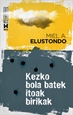 Portada del libro Kezko bola batek itoak birikak