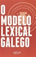 Portada del libro O Modelo Lexical Galego