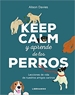 Portada del libro Keep calm y aprende de los perros