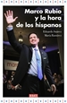 Portada del libro Marco Rubio y la hora de los hispanos