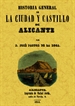 Portada del libro Alicante. Historia general de la ciudad y su castillo