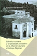 Portada del libro Estructura urbana y organización productiva en la Alhambra durante el antiguo régimen.