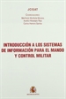 Portada del libro Introducción a los sistemas de información para el mando y control militar