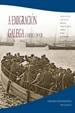 Portada del libro A emigración galega a América do Sur