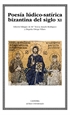 Portada del libro Poesía lúdico-satírica bizantina del siglo XI