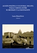 Portada del libro Acción política y cultural 1945-1975. Italia y España entre el rechazo y la fascinación