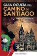 Portada del libro Guía Oculta del Camino de Santiago