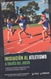Portada del libro Iniciación al atletismo a través del juego