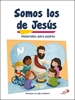 Portada del libro Somos los de Jesús (Materiales para padres) Iniciación a la vida cristiana 2