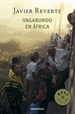 Portada del libro Vagabundo en África (Trilogía de África 2)