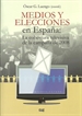 Portada del libro Medios y elecciones en España: la cobertura televisiva de la campaña de 2008