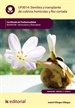 Portada del libro Siembra y transplante de cultivos hortícolas y flor cortada. agah0108 - horticultura y floricultura