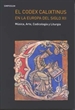 Portada del libro El Codex Calixtinus en la Europa del siglo XII. Música, arte, codicología y liturgia